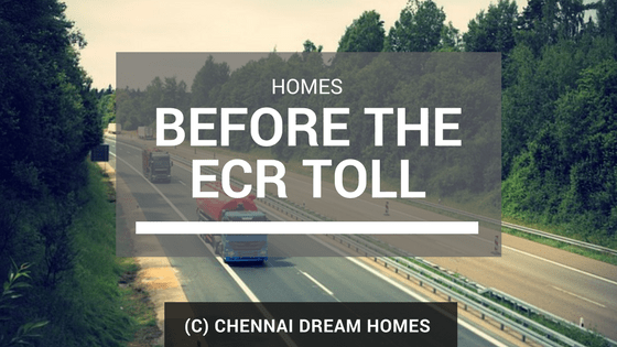 before toll ecr properties houses chennai