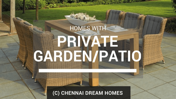 homes properties with private garden chennai